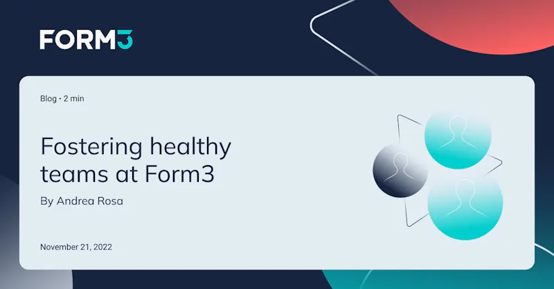 healthy teams at Form3