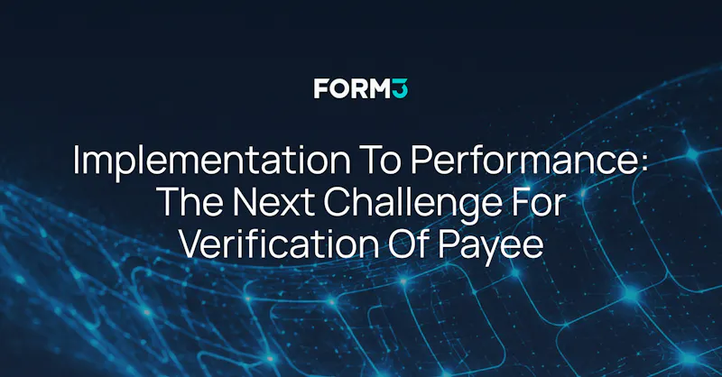 implementation to performance_ the next challenge for Verification of Payee