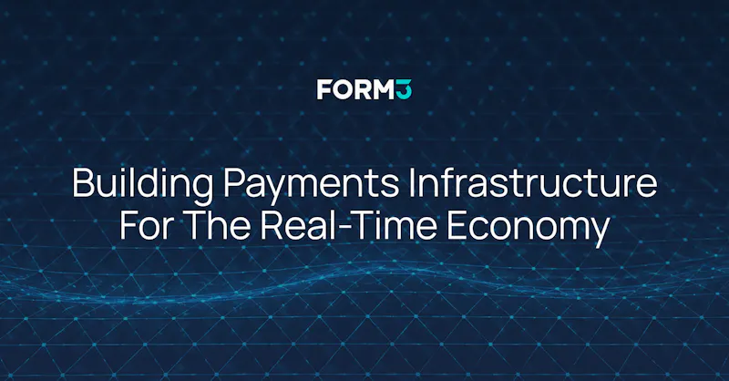 Building payments infrastructure for the real-time economy