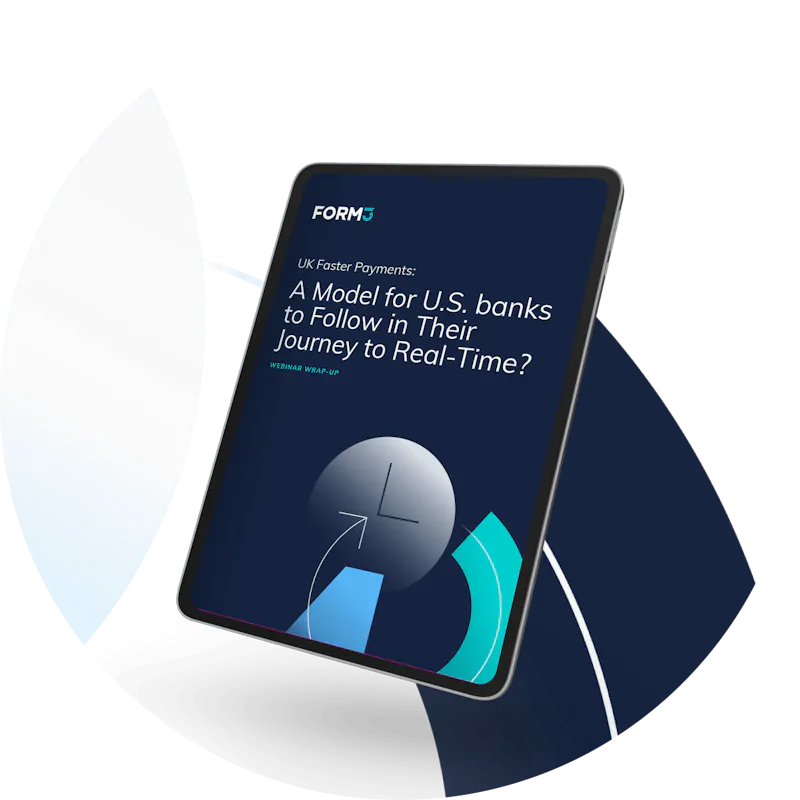 Whitepaper - UK Faster Payments: A Model for US banks to Follow in their Journey to Real-Time?